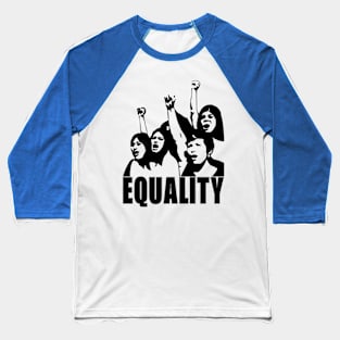 Feminist Equality Inspirational Riot Human Rights T-Shirts Baseball T-Shirt